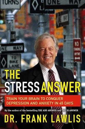 The Stress Answer Train Your Brain to Conquer Depression and Anxiety in 45 Days
